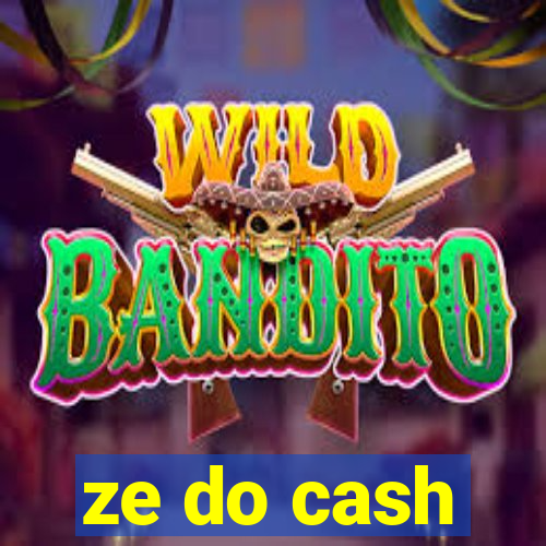 ze do cash